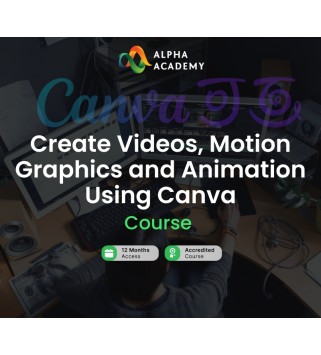 Create Videos, Motion Graphics and Animation Using Canva Alpha Academy Code Key GLOBAL